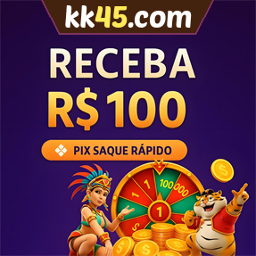 kk45.com Ganhe R$ 100,00 Gratis